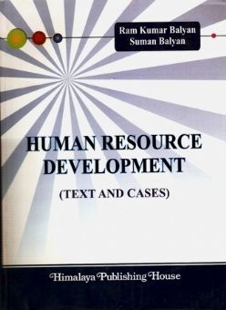 Human Resource Development (Text and Cases)-himalaya