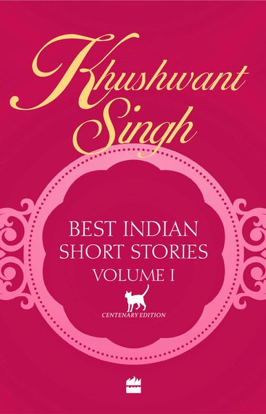 Best Indian Short Stories – Volume-1 Khushwant Singh -HARPERCOLLINS