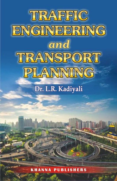Traffic Engineering and Transport Planning--------khanna
