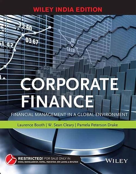 Corporate Finance: Financial Management in a Global Environment ...