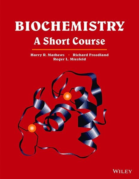 Biochemistry: A Short Course------wiley