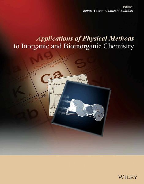 Applications of Physical Methods to Inorganic and Bioinorganic Chemistry------wiley
