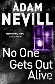 No One Gets Out Alive------pan macmillan
