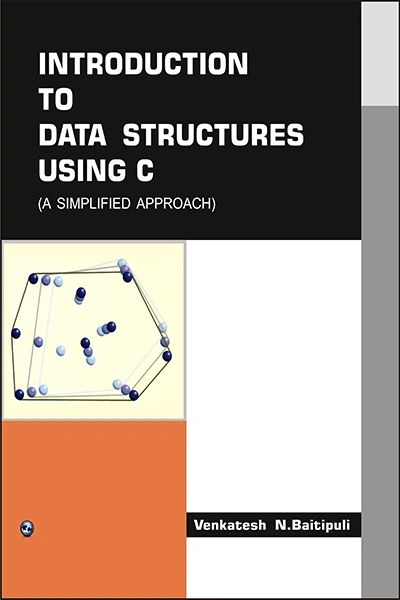 Introduction Data structure (using C) LAXMI PUBLICATION | A Trusted ...