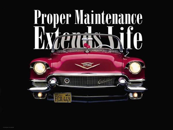 Proper Maintenance Poster (18" x 24") (A "Last Chance To Buy" Item)