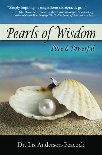 Pearls of Wisdom by Dr. Liz Anderson-Peacock