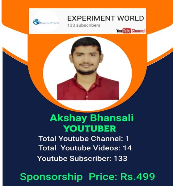 YouTuber Akshay Bhansali YouTube Channel name - Experiment World and Subscriber- 133