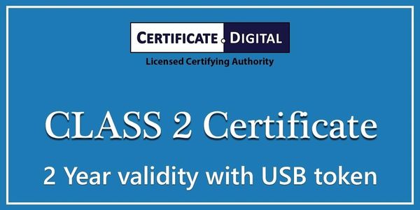Digital Signature Certificate (DSC) Class 2 valid for 2 Years with USB Device