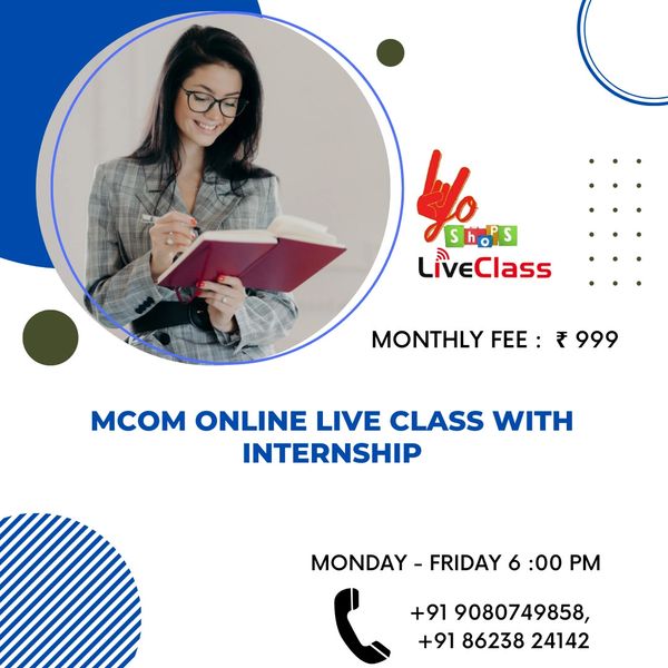 MCOM Online Class All Subject Training with 6 Months Internship