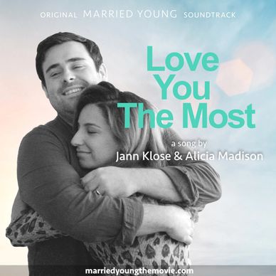 Jann Klose Alicia Madison Love You the Most Single Married Young movie soundtrack 