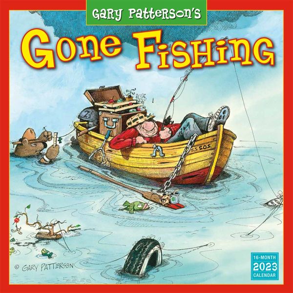gary-patterson-s-2023-gone-fishing-wall-calendar-gary-patterson