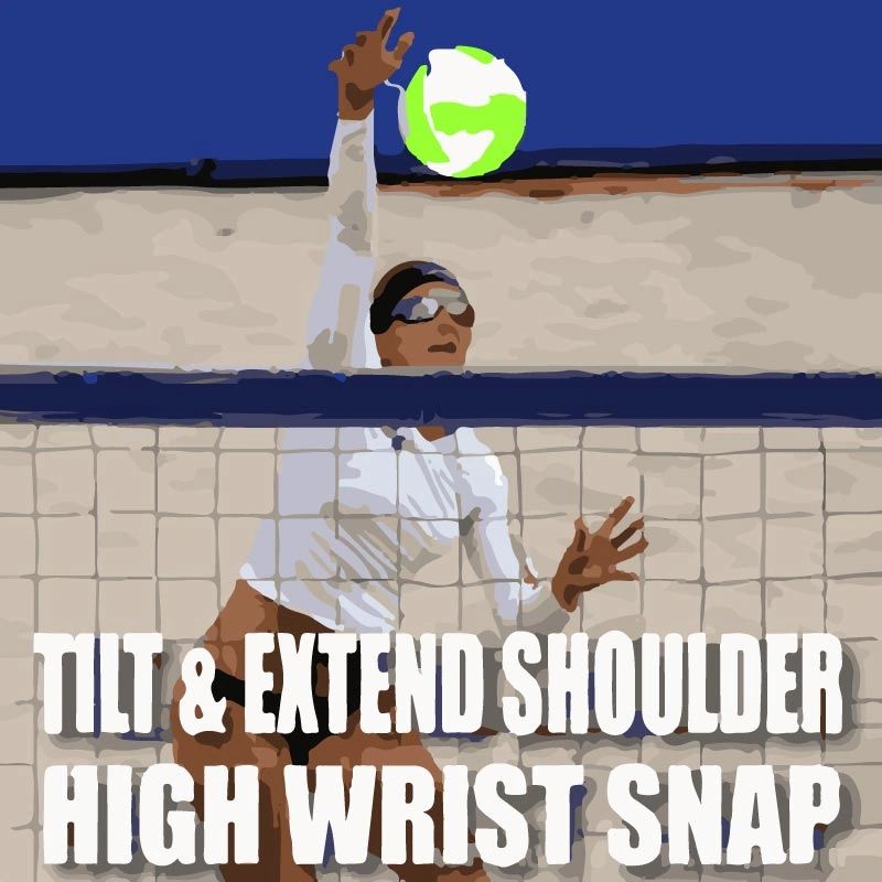 Improve Volleyball Attacking Key 3 Tilt/ extend, wrist snap