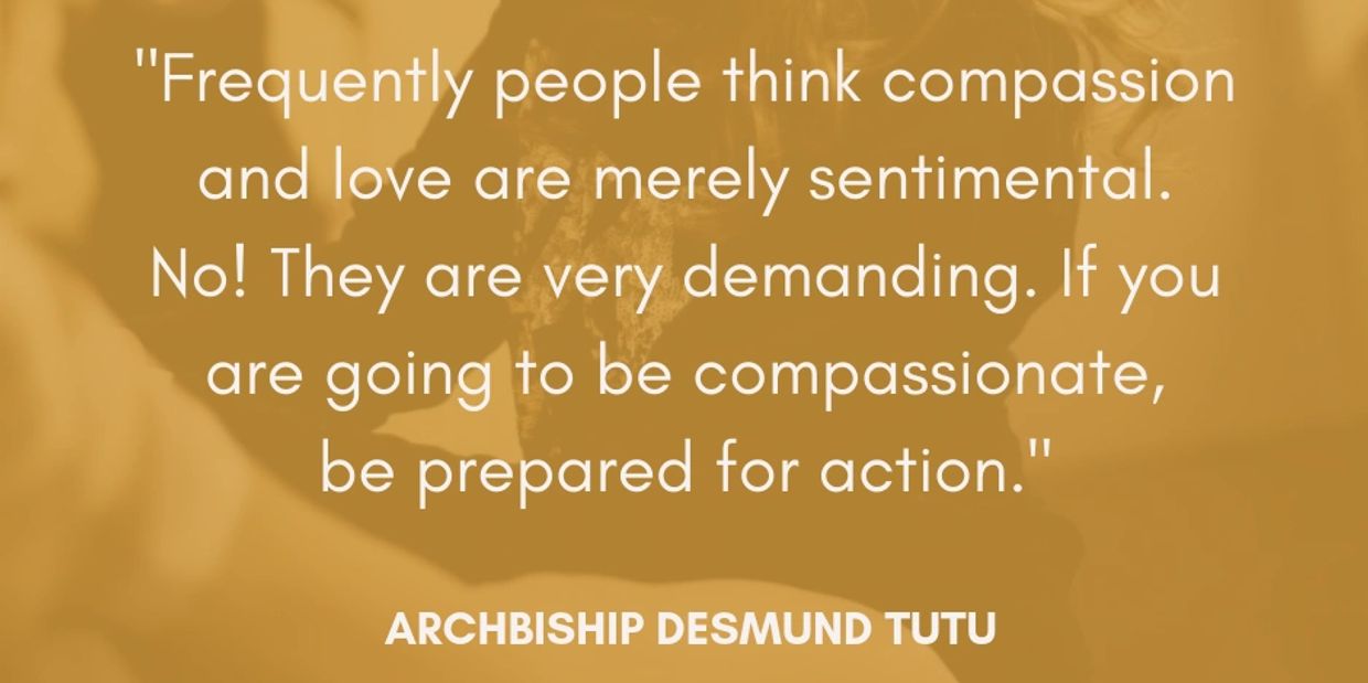 Quote by Archbishop Desmund Tutu on compassion and action.