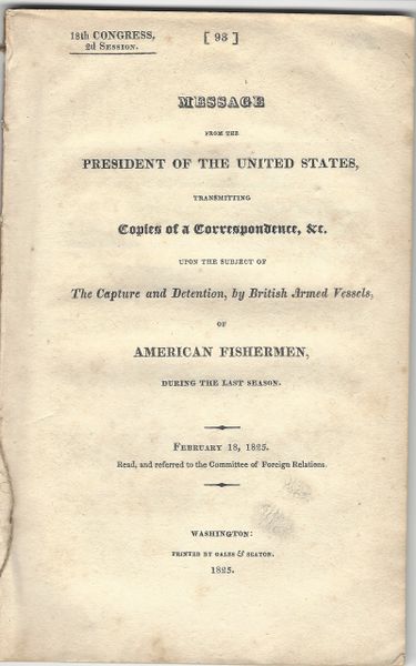 Message From President James Monroe And Secretary of State Adams About British Capture Of American Ships