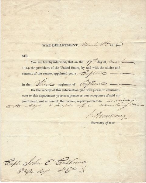 President James Madison's Secretary Of War Armstrong Appoints John E. Calhoun Captain Of Third Rifle Regiment