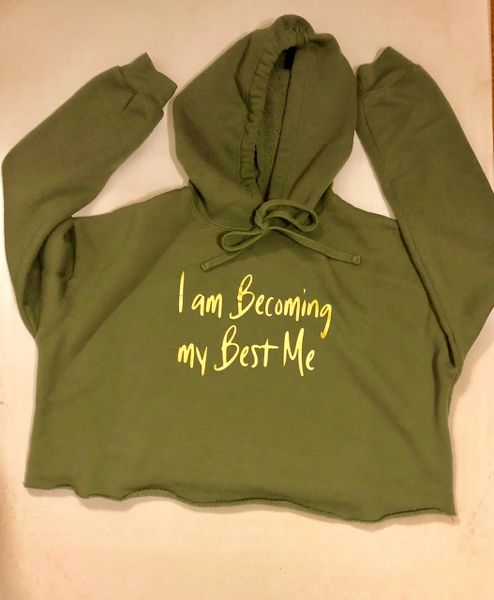 Women's Cropped Military Green Fleece Hoodie - I am Becoming my Best Me - Message