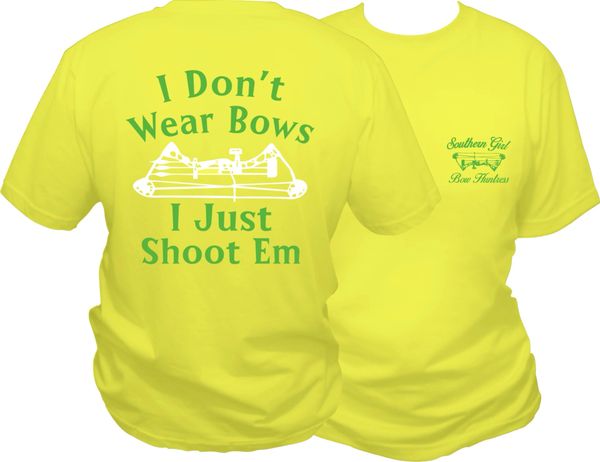 I Dont Wear Bows I Just Shoot Em Short Sleeve T-shirt, Daffodil with Lime Green and White Print