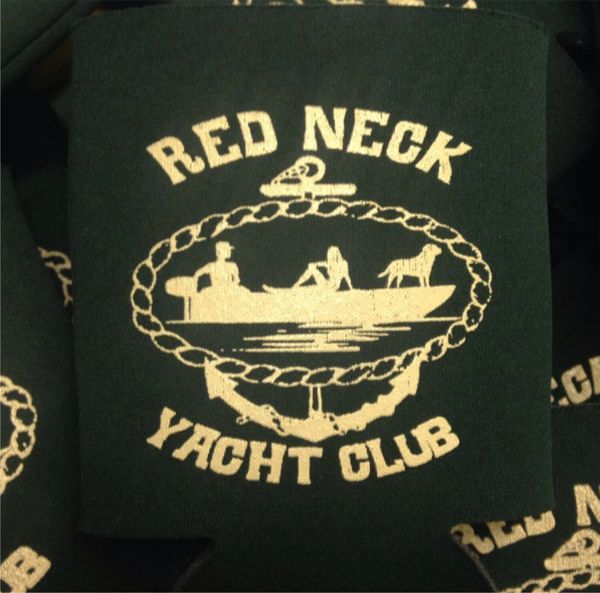 Red Neck Yacht Club Koozie