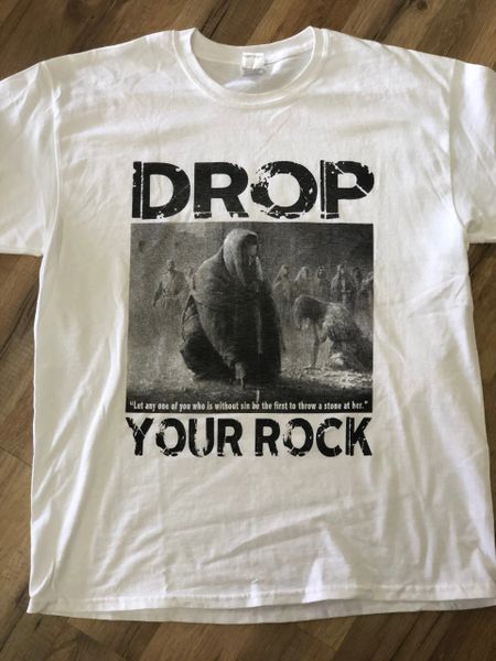 DROP YOUR ROCK TEE : John 8