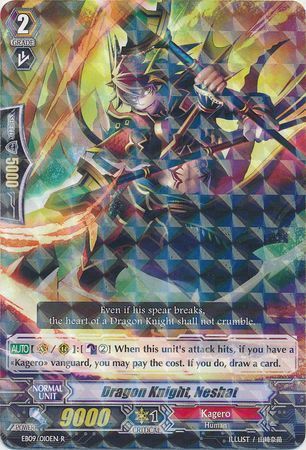 EB09/010EN (R) Dragon Knight, Neshat