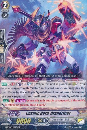 G-BT07/037EN (R) Cosmic Hero, Grandrifter