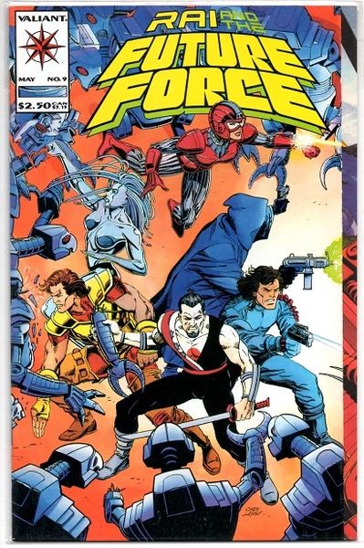 Rai and the Future Force #9 (1993) by Valiant