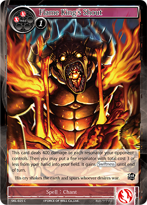 SKL-025 C - Flame King's Shout