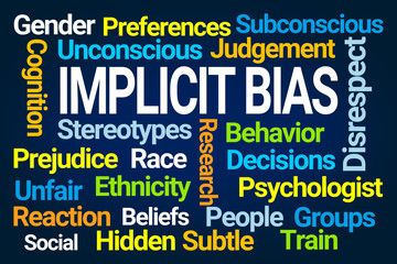 6/9/22 - Introduction to Implicit Bias: Acknowledging Human Bias in Clinical Social Work and How to Reduce Disparities in Access to, and Delivery of, Healthcare Services