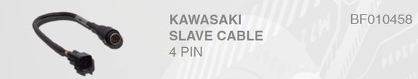 KAWASAKI SLAVE CABLE 4 PIN BF010458