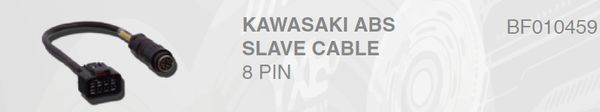 KAWASAKI SLAVE CABLE 8 PIN BF010459