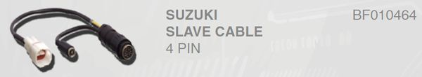 SUZUKI SLAVE CABLE 4 PIN BF010464