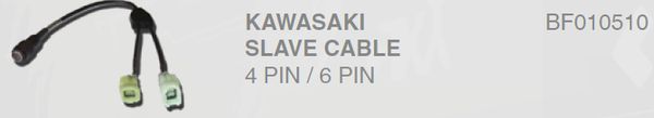 KAWASAKI SLAVE CABLE 4/6 PIN BF010510