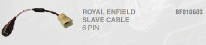ROYAL ENFIELD SLAVE CABLE 6 PIN BF010603