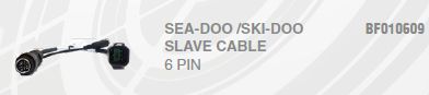 SEA-DOO / SKI-DOO SLAVE CABLE 6 PIN BF010609