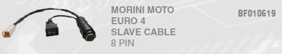 MOTO MORINI EU4 SLAVE CABLE 8 PIN BF010619