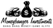 Money-Banger Inve$tment$