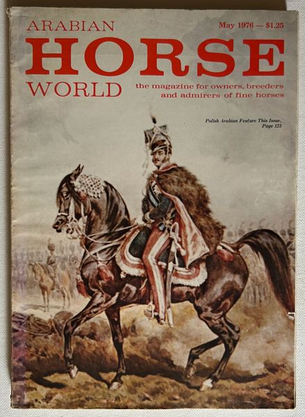 Arabian Horse World May 1976 POLISH ISSUE