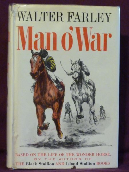 MAN O' WAR by Walter Farley author of the Black Stallion series Hard cover w/DJ