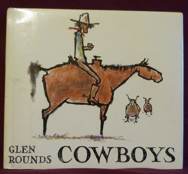 COWBOYS written and illustrated by GLEN ROUNDS