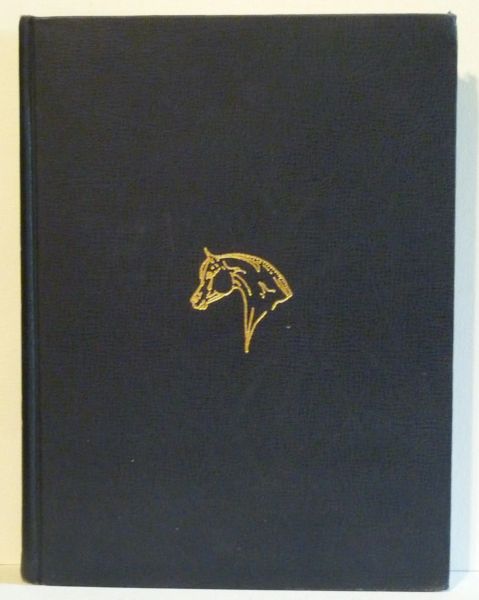 The Arabian Horse His Country and People by Major-General Tweedie