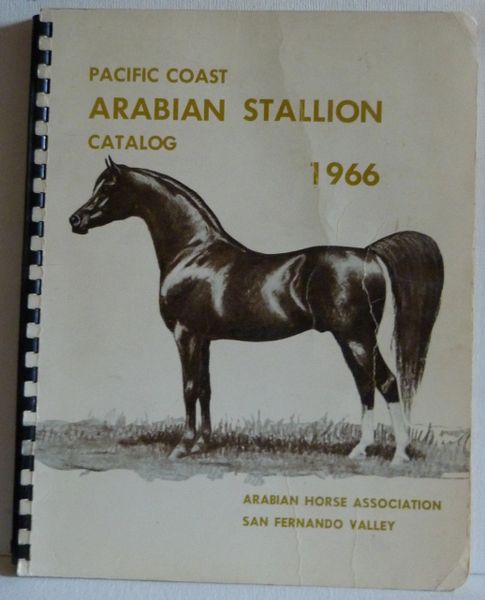 Pacific Coast Arabian Stallion Catalog 1966