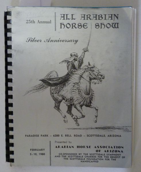 All Arabian Horse Show 25t Annual Silver Anniversary 1980