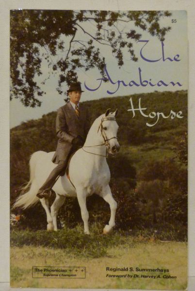 The Arabian Horse by Reginal Summerhayes soft cover