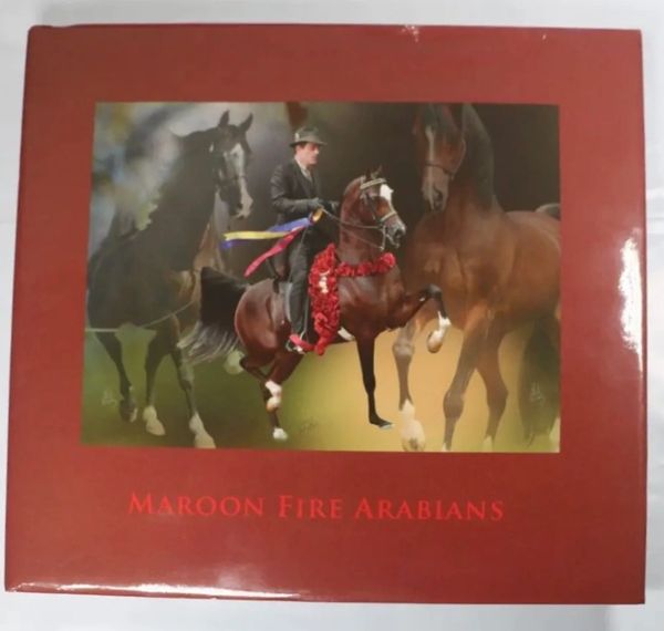 MAROON FIRE ARABIANS Afire Bey V, Noble Express, Inception