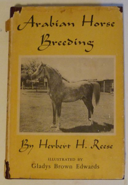 Arabian Horse Breeding by Herbert Reese illustrated by Gladys Brown Edwards