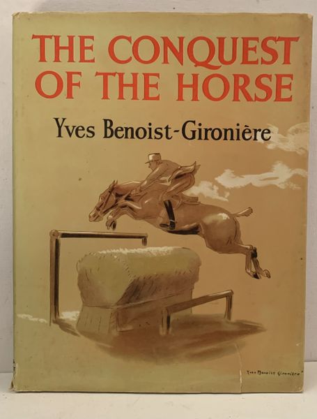CONQUEST of the HORSE by Yves Benoist-Gironiere