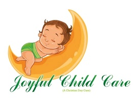 Joyful Child Care 
(A CHRISTIAN DAYCARE)