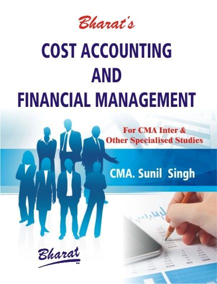Paper 8 - Cost Accounting and Financial Management for CMA Inter by CMA. Sunil Singh | STUDY AT HOME