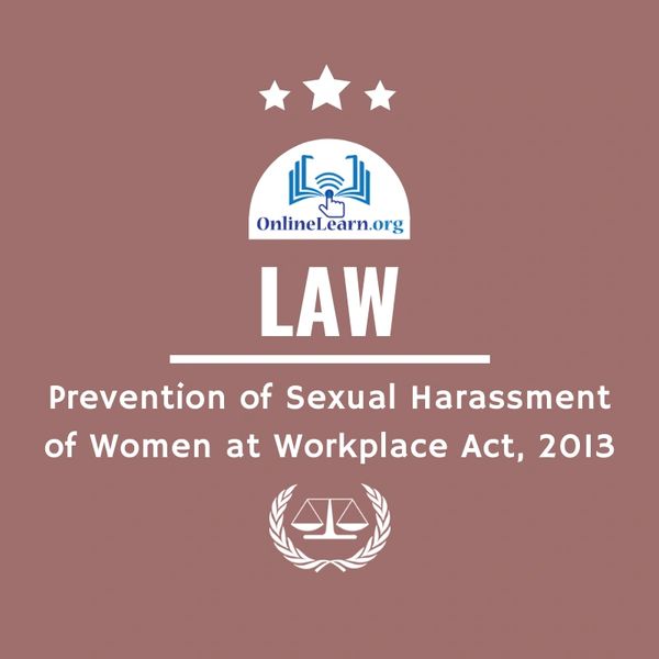 Prevention Of Sexual Harassment Of Women At Workplace Act 2013 By