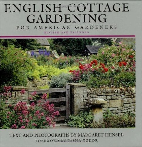 English Cottage Gardening For American Gardeners - Revised and Expanded